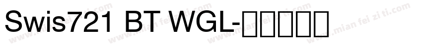 Swis721 BT WGL字体转换